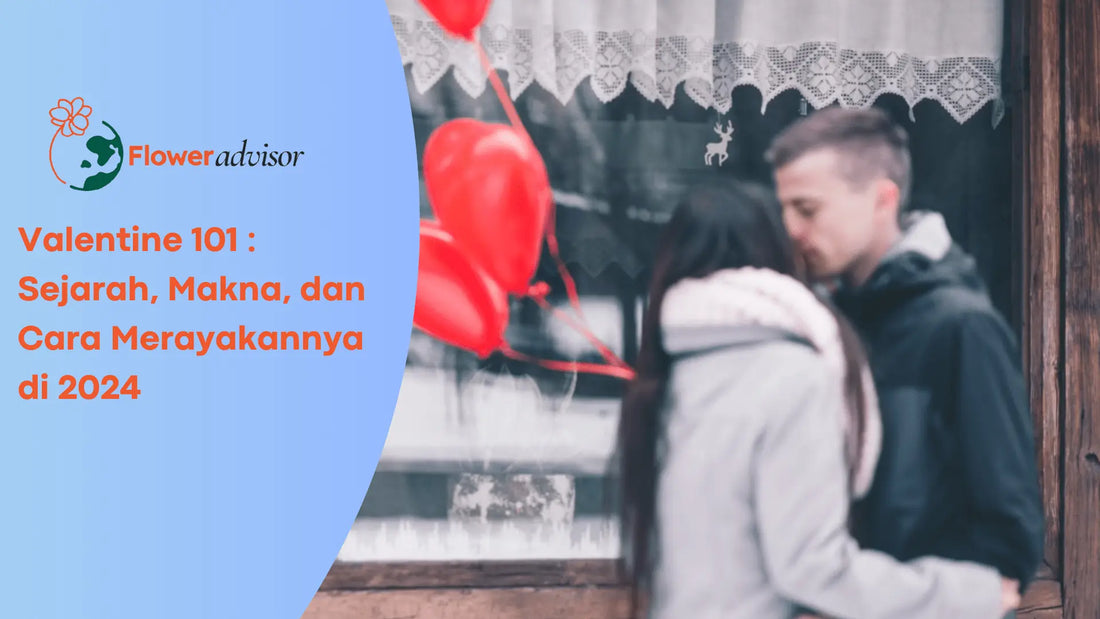 Semua Tentang Hari Valentine 2024 : Makna, Simbol dan Cara Merayakananya